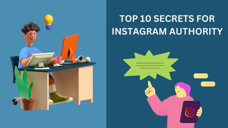 Top 10 Secrets for Instagram Authority